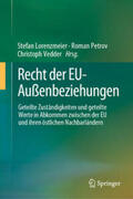 Lorenzmeier / Petrov / Vedder |  Recht der EU-Außenbeziehungen | eBook | Sack Fachmedien