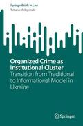 Melnychuk |  Organized Crime as Institutional Cluster | Buch |  Sack Fachmedien
