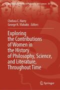 Vlahakis / Harry |  Exploring the Contributions of Women in the History of Philosophy, Science, and Literature, Throughout Time | Buch |  Sack Fachmedien
