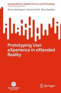 Bordegoni / Spadoni / Carulli |  Prototyping User eXperience in eXtended Reality | Buch |  Sack Fachmedien