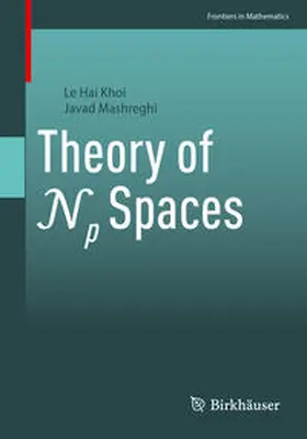 Mashreghi / Khoi |  Theory of Np Spaces | Buch |  Sack Fachmedien
