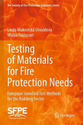 Makovická Osvaldová / Fatriasari |  Testing of Materials for Fire Protection Needs | Buch |  Sack Fachmedien