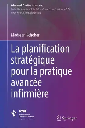 Schober |  La planification stratégique pour la pratique avancée infirmière | Buch |  Sack Fachmedien