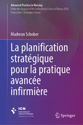 Schober |  La planification stratégique pour la pratique avancée infirmière | eBook | Sack Fachmedien