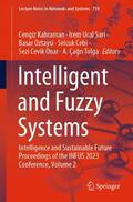 Kahraman / Sari / Tolga |  Intelligent and Fuzzy Systems | Buch |  Sack Fachmedien