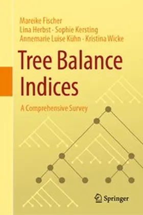 Fischer / Herbst / Kersting |  Tree Balance Indices | eBook | Sack Fachmedien