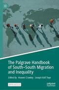 Teye / Crawley |  The Palgrave Handbook of South¿South Migration and Inequality | Buch |  Sack Fachmedien