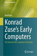 Rojas |  Konrad Zuse's Early Computers | Buch |  Sack Fachmedien