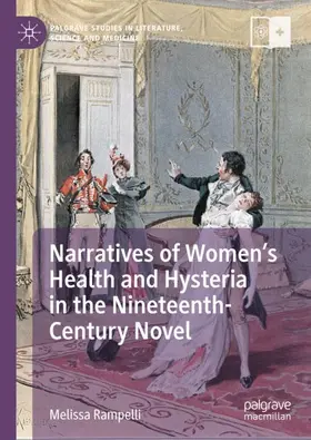 Rampelli |  Narratives of Women's Health and Hysteria in the Nineteenth-Century Novel | Buch |  Sack Fachmedien