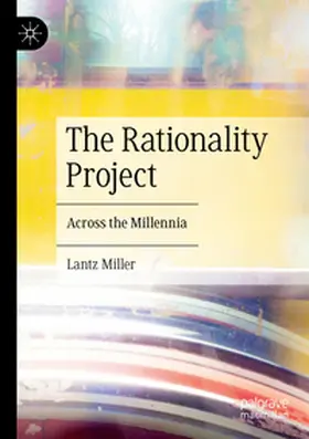 Miller |  The Rationality Project | Buch |  Sack Fachmedien