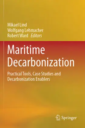 Lind / Lehmacher / Ward |  Maritime Decarbonization | Buch |  Sack Fachmedien