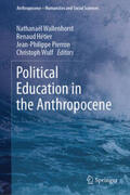 Wallenhorst / Hétier / Pierron |  Political Education in the Anthropocene | eBook | Sack Fachmedien