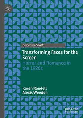 Randell / Weedon |  Transforming Faces for the Screen | Buch |  Sack Fachmedien