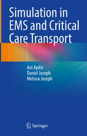 Aydin / Joseph | Simulation in EMS and Critical Care Transport | E-Book | sack.de