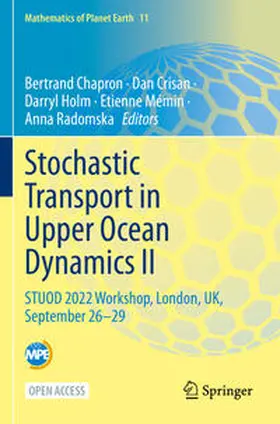 Chapron / Crisan / Radomska |  Stochastic Transport in Upper Ocean Dynamics II | Buch |  Sack Fachmedien