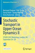 Chapron / Crisan / Radomska |  Stochastic Transport in Upper Ocean Dynamics II | Buch |  Sack Fachmedien