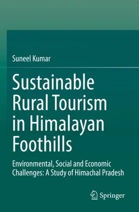 Kumar |  Sustainable Rural Tourism in Himalayan Foothills | Buch |  Sack Fachmedien