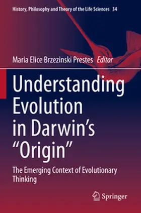 Elice Brzezinski Prestes |  Understanding Evolution in Darwin's "Origin" | Buch |  Sack Fachmedien