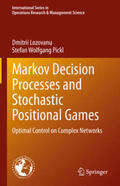 Lozovanu / Pickl |  Markov Decision Processes and Stochastic Positional Games | eBook | Sack Fachmedien