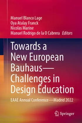 Blanco Lage / Atalay Franck / Marine |  Towards a New European Bauhaus—Challenges in Design Education | eBook | Sack Fachmedien