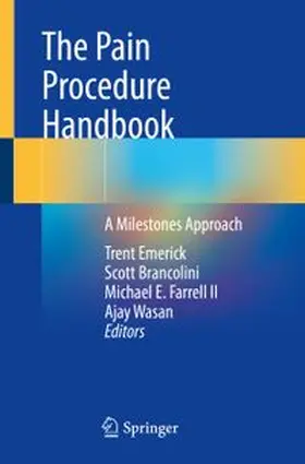 Emerick / Brancolini / Farrell II |  The Pain Procedure Handbook | eBook | Sack Fachmedien
