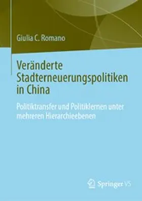 Romano | Veränderte Stadterneuerungspolitiken in China | E-Book | www.sack.de