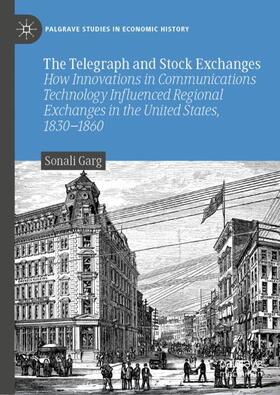 Garg | The Telegraph and Stock Exchanges | Buch | 978-3-031-40406-1 | sack.de