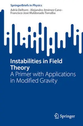 Delhom / Jiménez Cano / Maldonado Torralba |  Instabilities in Field Theory | eBook | Sack Fachmedien