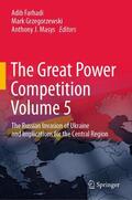 Farhadi / Masys / Grzegorzewski |  The Great Power Competition Volume 5 | Buch |  Sack Fachmedien