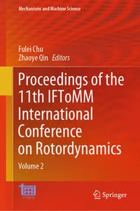 Qin / Chu |  Proceedings of the 11th IFToMM International Conference on Rotordynamics | Buch |  Sack Fachmedien