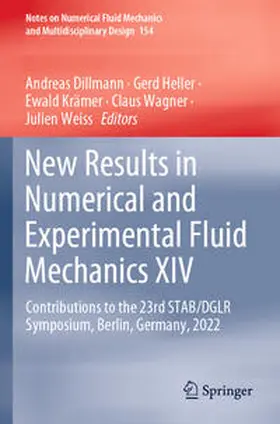 Dillmann / Heller / Weiss |  New Results in Numerical and Experimental Fluid Mechanics XIV | Buch |  Sack Fachmedien