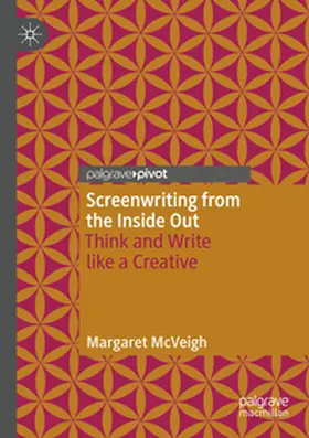 McVeigh |  Screenwriting from the Inside Out | Buch |  Sack Fachmedien