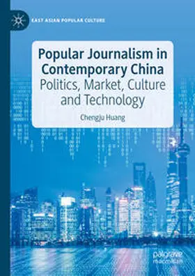 Huang |  Popular Journalism in Contemporary China | eBook | Sack Fachmedien