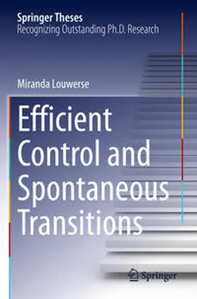 Louwerse |  Efficient Control and Spontaneous Transitions | Buch |  Sack Fachmedien