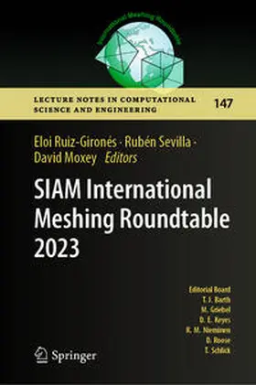 Ruiz-Gironés / Sevilla / Moxey |  SIAM International Meshing Roundtable 2023 | eBook | Sack Fachmedien