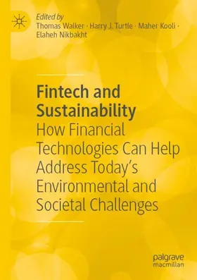 Walker / Turtle / Kooli |  Fintech and Sustainability | Buch |  Sack Fachmedien