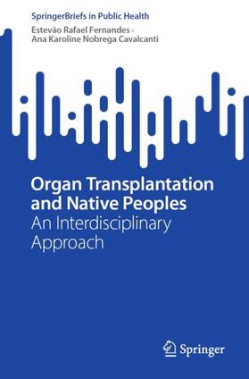 Nobrega Cavalcanti / Fernandes |  Organ Transplantation and Native Peoples | Buch |  Sack Fachmedien