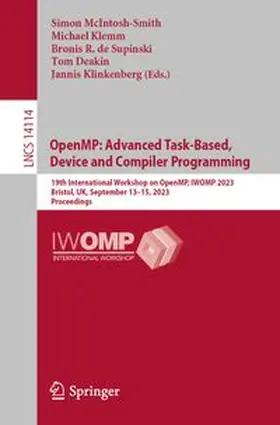 McIntosh-Smith / Klemm / de Supinski |  OpenMP: Advanced Task-Based, Device and Compiler Programming | eBook | Sack Fachmedien