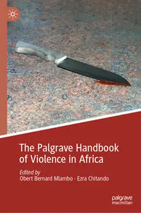 Mlambo / Chitando |  The Palgrave Handbook of Violence in Africa | eBook | Sack Fachmedien