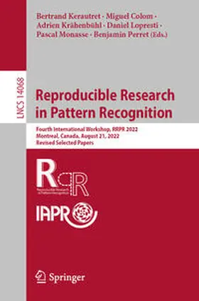 Kerautret / Colom / Krähenbühl |  Reproducible Research in Pattern Recognition | eBook | Sack Fachmedien