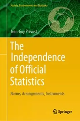 Prévost | The Independence of Official Statistics | E-Book | www.sack.de