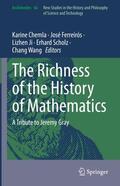 Chemla / Ferreirós / Wang |  The Richness of the History of Mathematics | Buch |  Sack Fachmedien