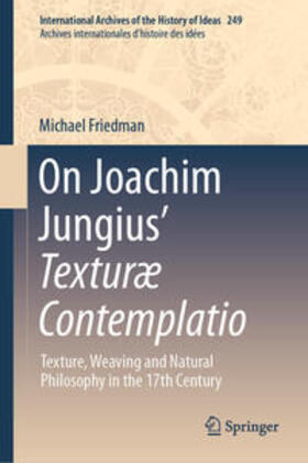 Friedman |  On Joachim Jungius’ Texturæ Contemplatio | eBook | Sack Fachmedien