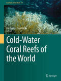 Cordes / Mienis |  Cold-Water Coral Reefs of the World | eBook | Sack Fachmedien