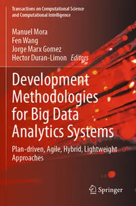 Mora / Duran-Limon / Wang |  Development Methodologies for Big Data Analytics Systems | Buch |  Sack Fachmedien