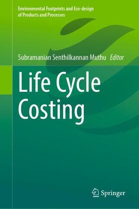 Muthu | Life Cycle Costing | Buch | 978-3-031-40992-9 | sack.de