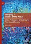 beier |  Pedagogy at the End of the World | Buch |  Sack Fachmedien