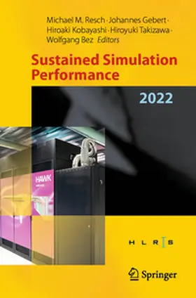 Resch / Gebert / Bez |  Sustained Simulation Performance 2022 | Buch |  Sack Fachmedien