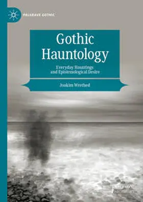 Wrethed | Gothic Hauntology | Buch | 978-3-031-41110-6 | www.sack.de