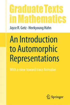 Getz / Hahn | An Introduction to Automorphic Representations | E-Book | sack.de